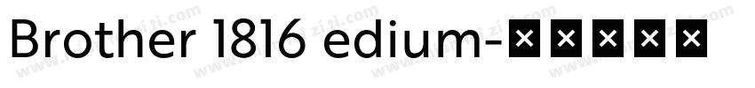 Brother 1816 edium字体转换
